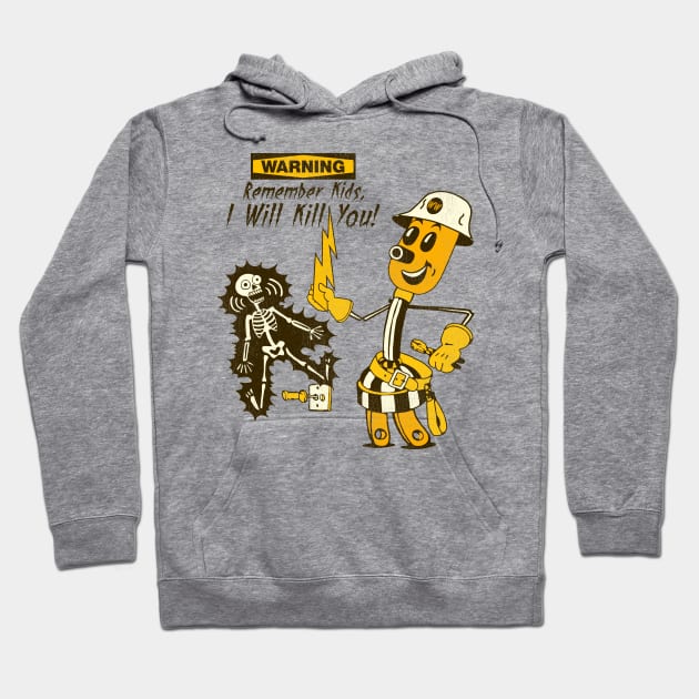 Willie Wiredhand Will Kill You Hoodie by darklordpug